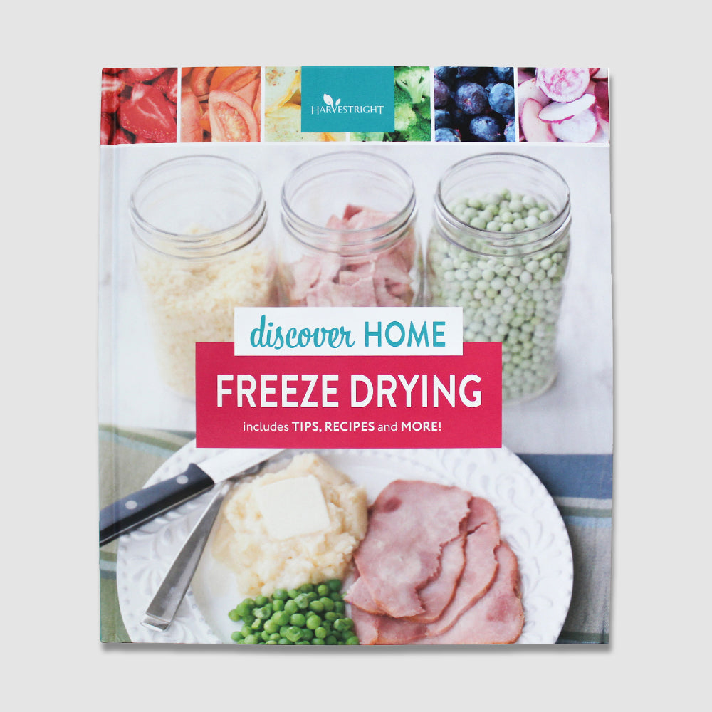 Harvest Right - Discover Home Freeze Drying Recipe Book