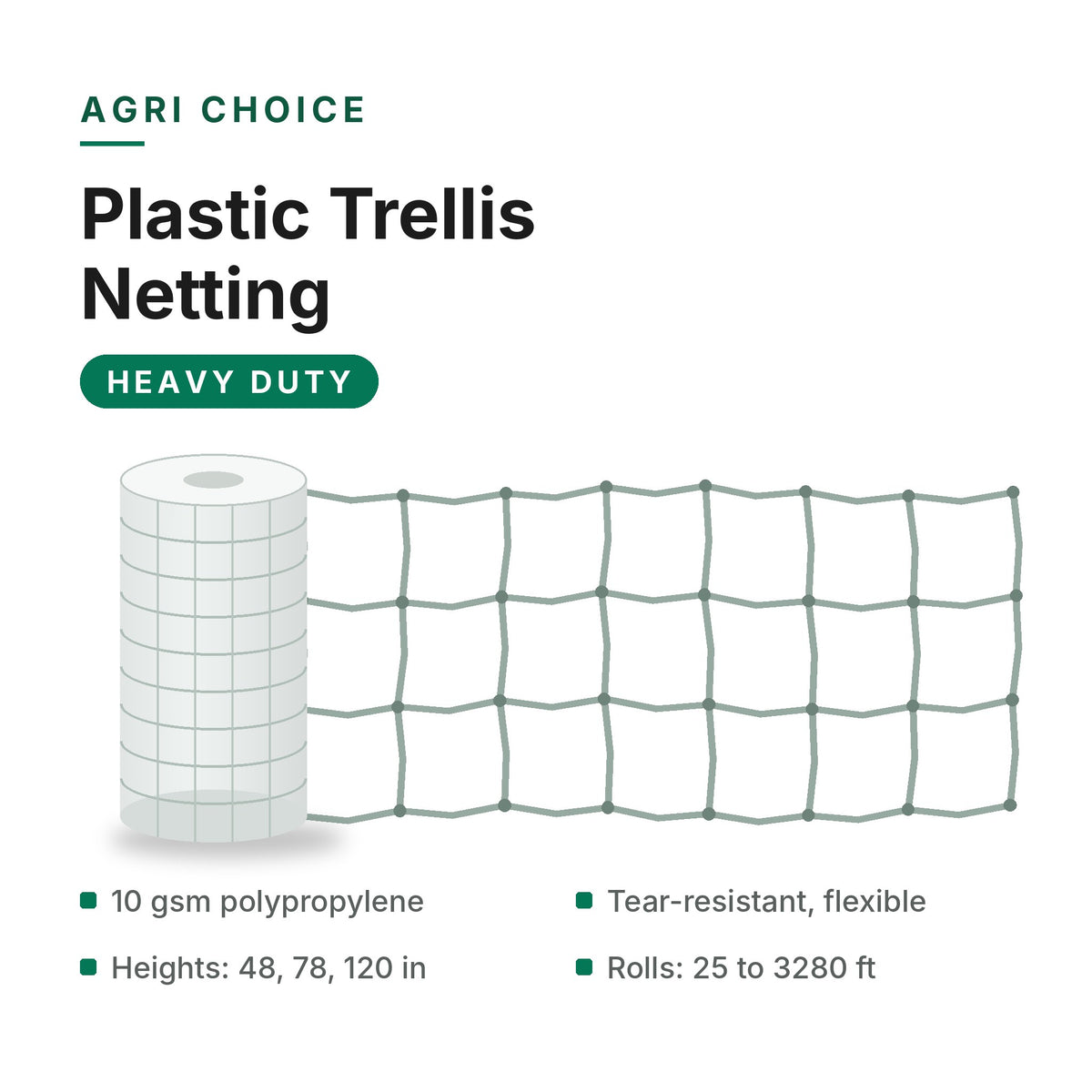 Agri Choice Plastic Trellis Netting Heavy Duty, 10 gsm polypropylene, 48 to 120 in heights, 25 to 3280 ft rolls