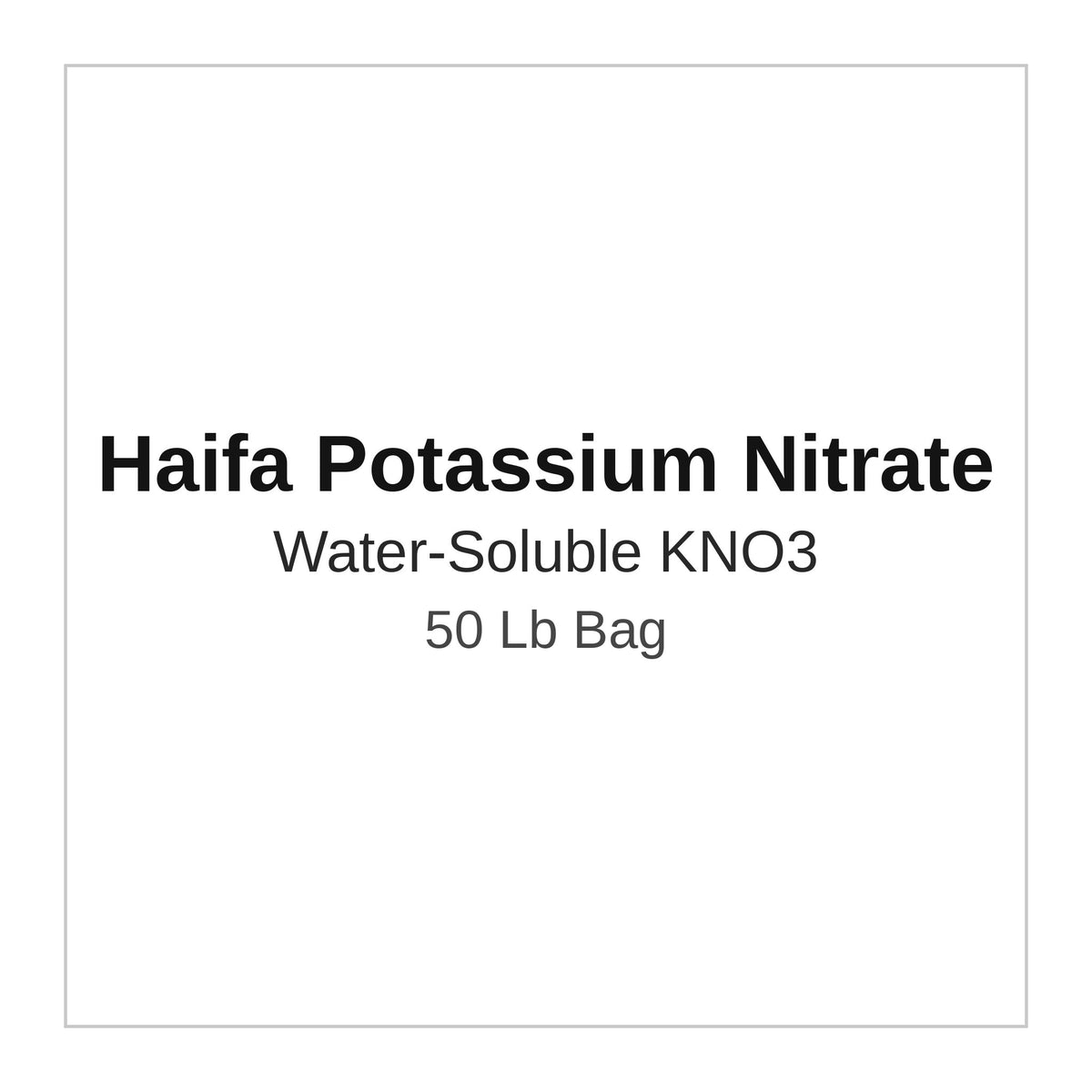 Haifa Potassium Nitrate 50 lb bag